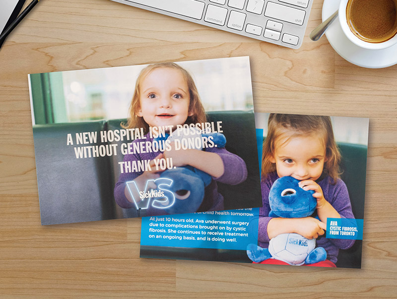 A SickKids VS campaign postcard shows a cystic fibrosis patient’s story and thanks donors for their generous gifts.